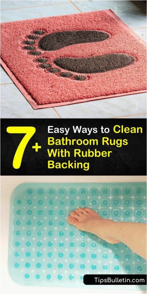 Bath Rugs without Rubber Backing 7 Easy Ways to Clean Bathroom Rugs with Rubber Backing In