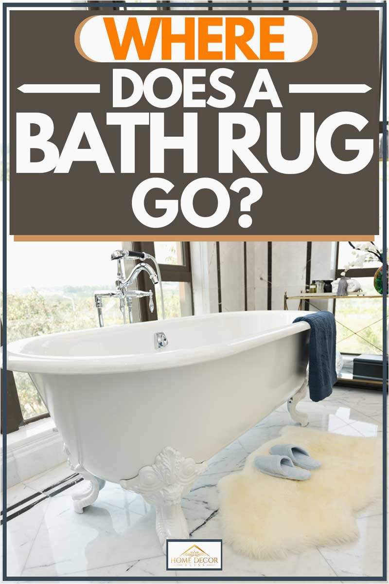 At Home Bathroom Rugs where Does A Bath Rug Go Home Decor Bliss