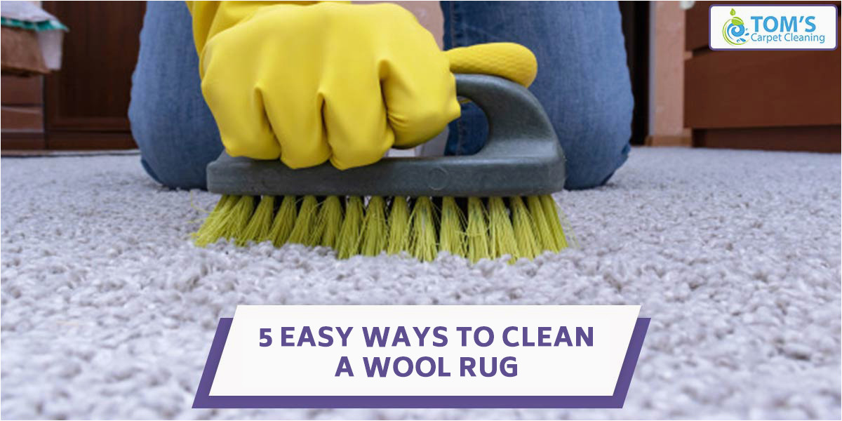 Steam Cleaning Wool area Rugs 5 Easy Ways to Clean A Wool Rug Wool Rug Cleaning