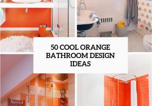 Bright orange Bath Rugs 50 Cool orange Bathroom Design Ideas Digsdigs