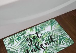 Palm Leaf Bath Rug Lb Green Tropical Coconut Leaf Bathroom Mat Black Font Get Naked Bathroom Rugs Funny Bath Mat Home Decorsoft Memory Foam Non Slip Absorbent 16×24