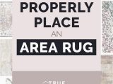 Placing area Rugs On Carpet How to Properly Place An area Rug — True Design House